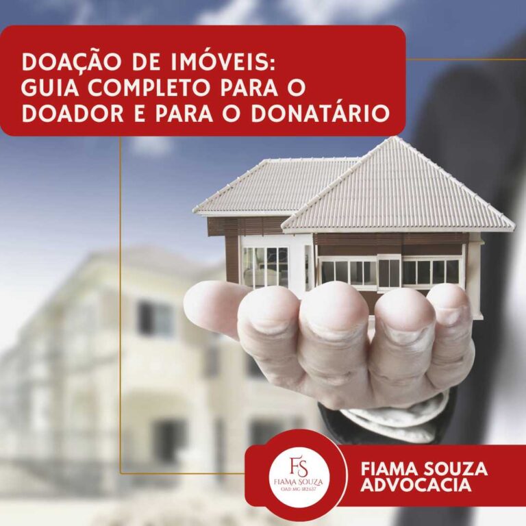 Doação de imóveis: guia completo para o doador e para o donatário