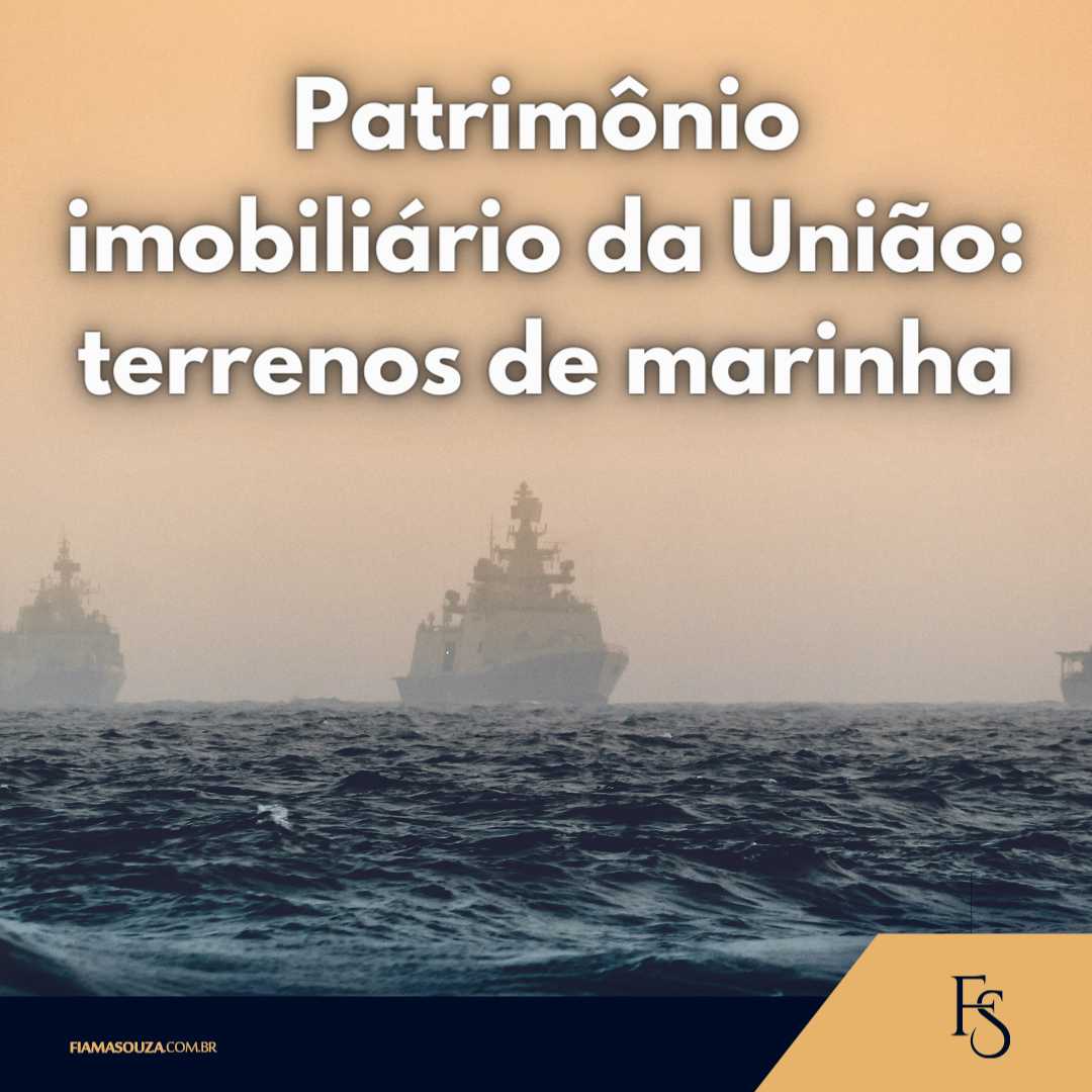 Patrimônio imobiliário da União: terrenos de marinha