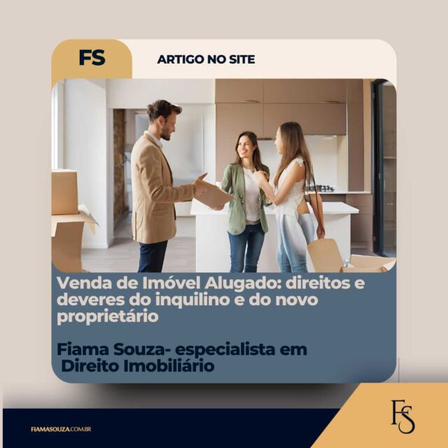 Venda de Imóvel Alugado: direitos e deveres do inquilino e do novo proprietário