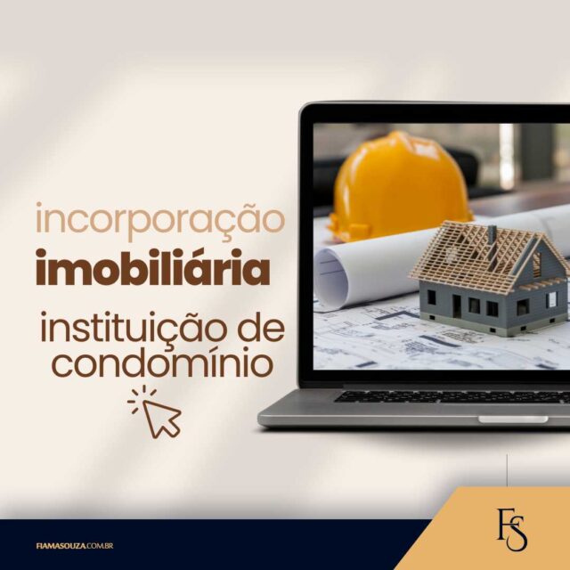 O ato de incorporar e a instituição de condomínio