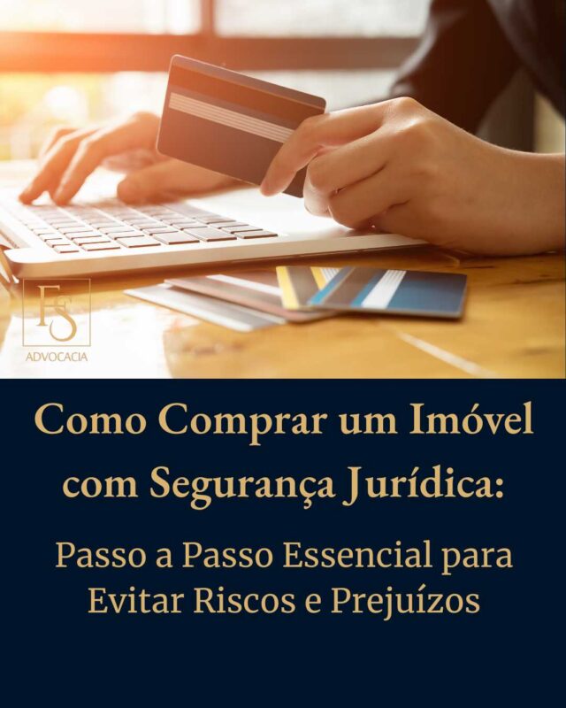 Como Comprar um Imóvel com Segurança Jurídica